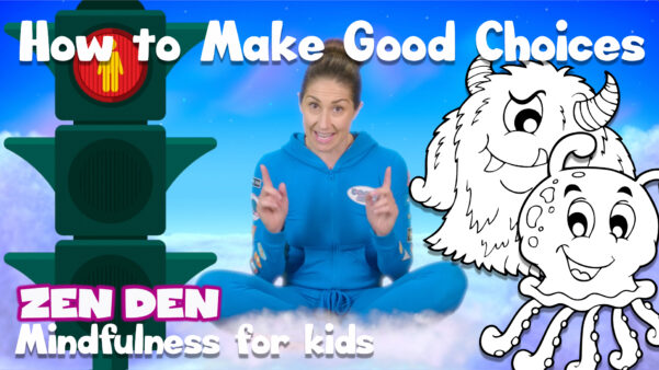 How to Make Good Choices | Zen Den | Mindfulness for Kids